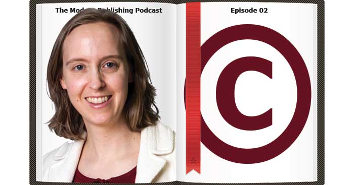 Episode 2 – Why You May Want to Register Your Copyright, with special guest Erin Moore